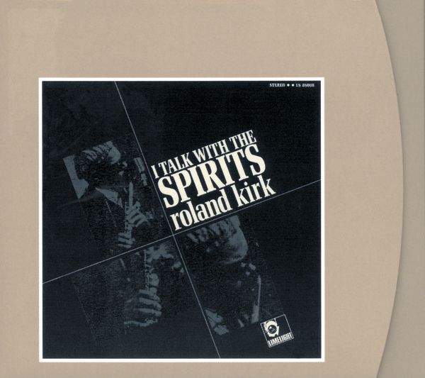 Rahsaan_Roland_Kirk-I_Talk_With_The_Spirits-REISSUE-WEB-1998-ENTiTLED